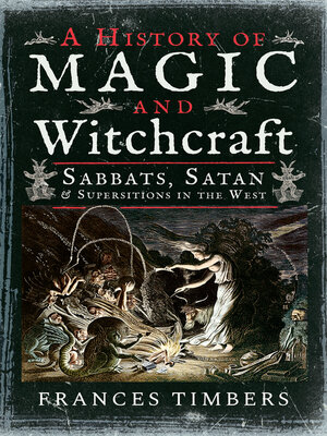 cover image of A History of Magic and Witchcraft